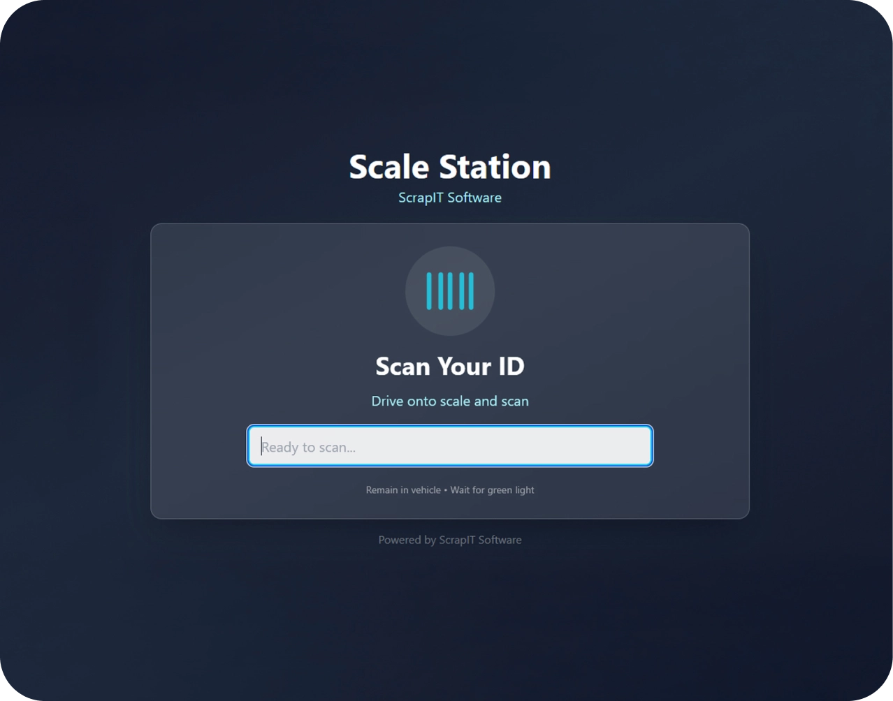 The ScrapIT Scale Station driver kiosk on a dark panel, prompting "Scan Your ID - drive onto scale and scan".