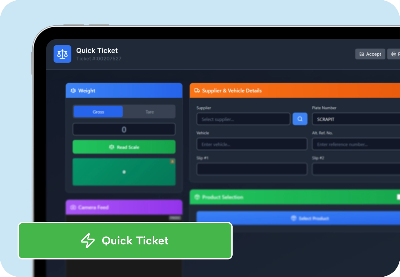 The ScrapIT Quick Ticket screen on a tablet, with weight, supplier and vehicle details, a live camera feed and product selection panels.